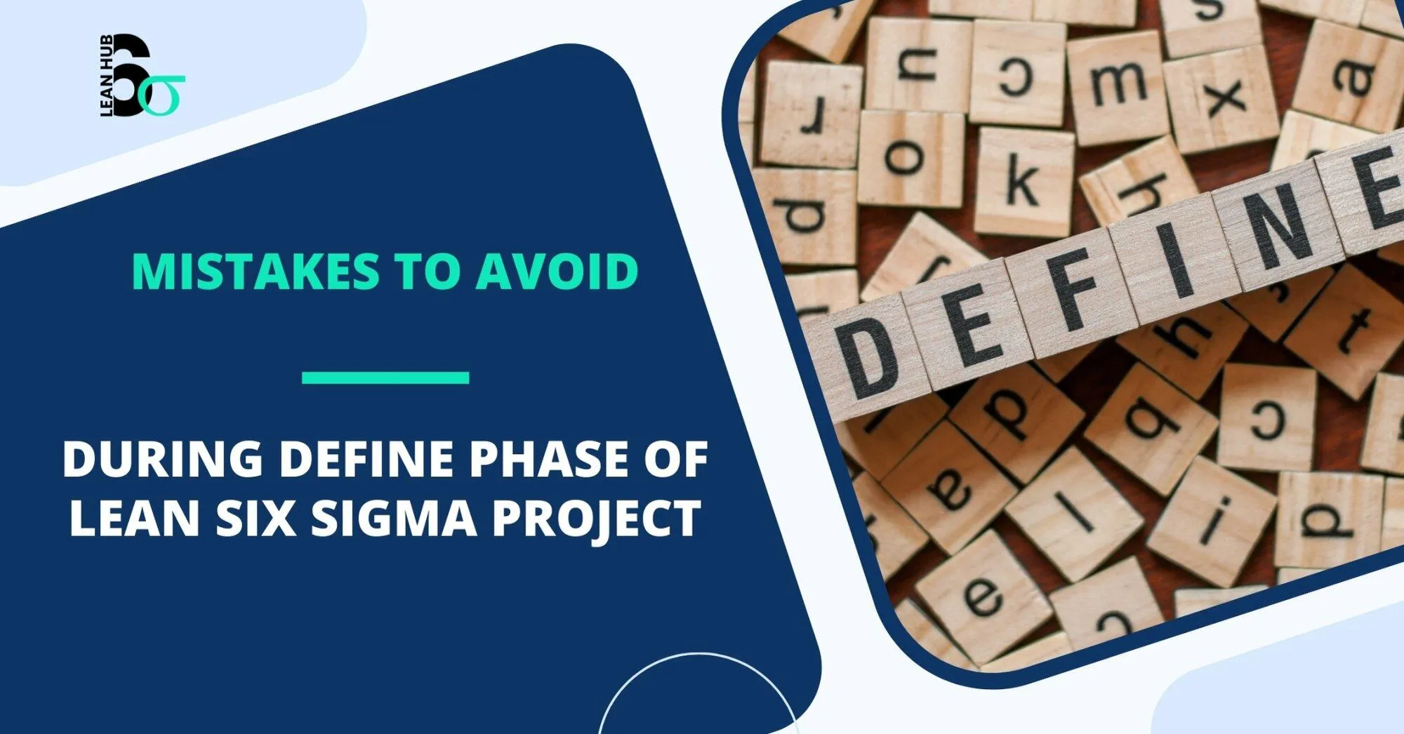 Mistakes to avoid during during phase of lean six sigma project Mistakes to avoid during during phase of lean six sigma project