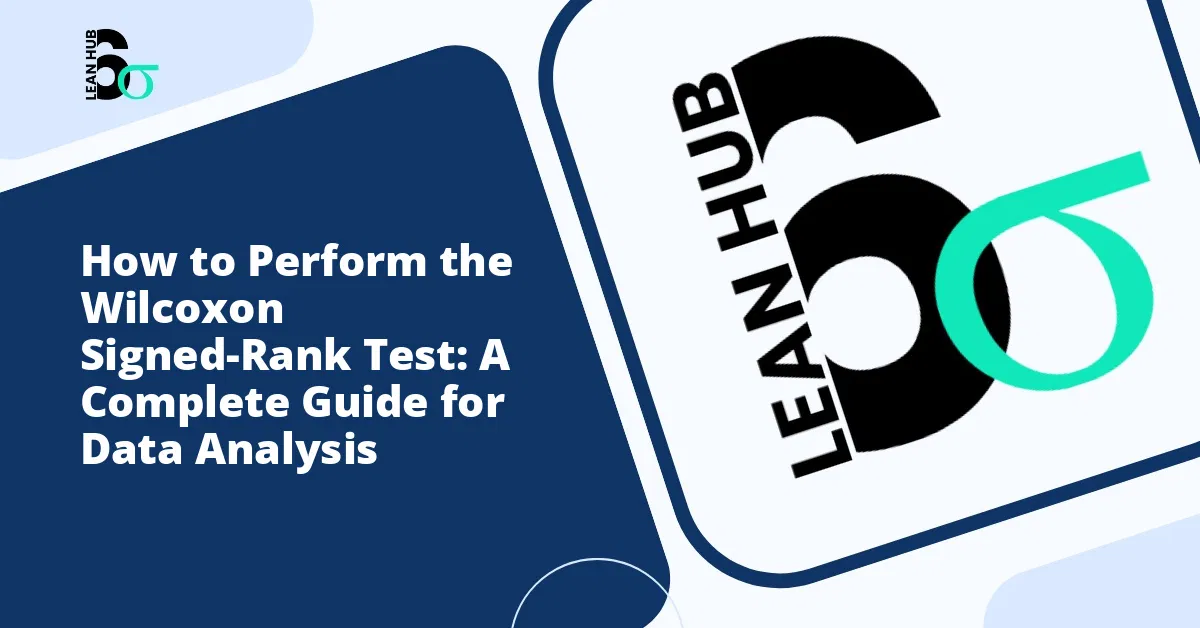 How to Perform the Wilcoxon Signed-Rank Test: A Complete Guide for Data Analysis