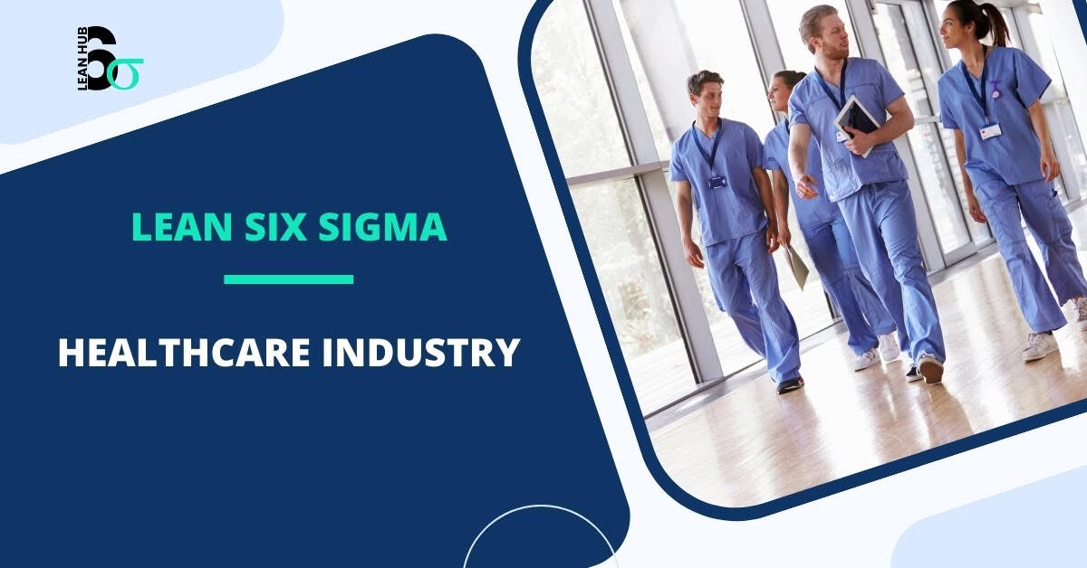 Lean Six Sigma Healthcare