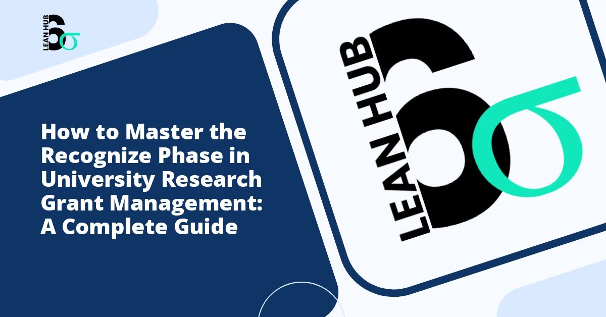 How to Master the Recognize Phase in University Research Grant Management: A Complete Guide