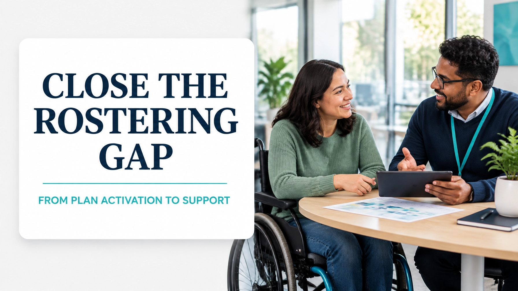 Value Stream Mapping for Disability Support Services: From Plan Activation to Delivered Support Without the Rostering Gap